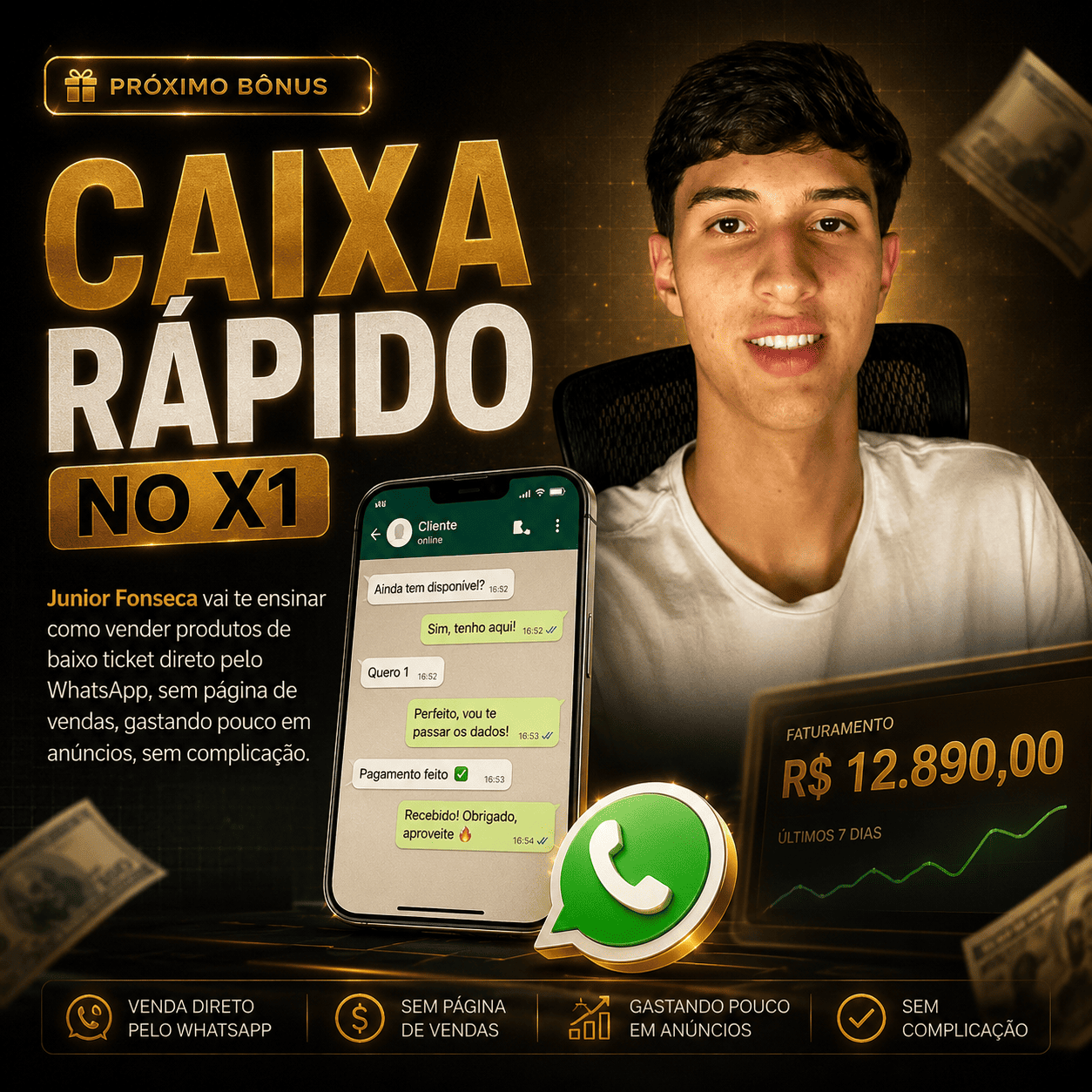 Bônus 3 , X1 Low Ticket no WhatsApp